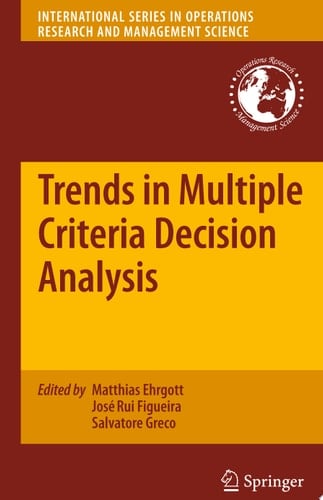 Trends in Multiple Criteria Decision Analysis