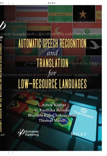 Automatic Speech Recognition and Translation for Low Resource Languages