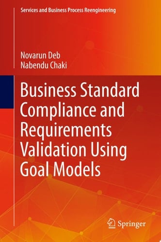 Business Standard Compliance and Requirements Validation Using Goal Models