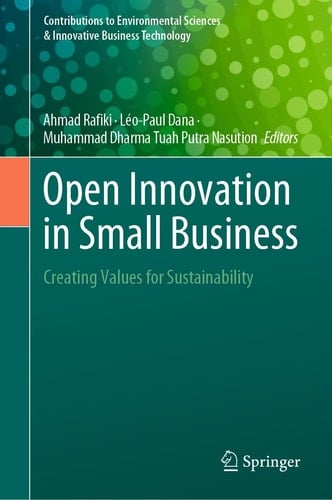 Open Innovation in Small Business Creating Values for Sustainability