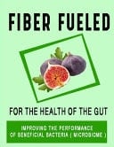 Fiber Fueled Book-Vegan Guide For the Health of the Gut, Improving the Performance of Beneficial Bacteria (microbiome)