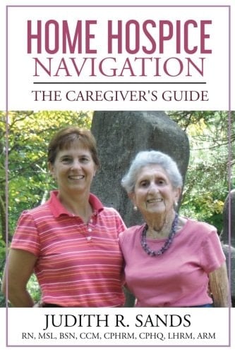 Home Hospice Navigation The Caregiver's Guide
