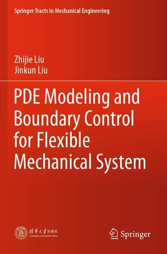 PDE Modeling and Boundary Control for Flexible Mechanical System