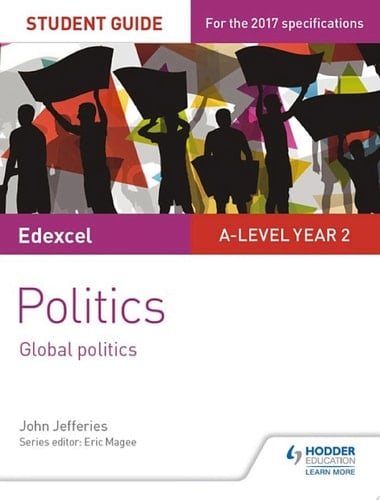 Edexcel A-level Politics Student Guide 5: Global Politics
