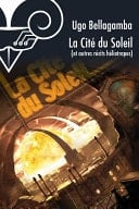 La Cité du soleil et autres récits héliotropes