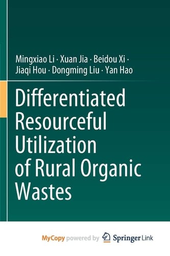 Differentiated Resourceful Utilization of Rural Organic Wastes