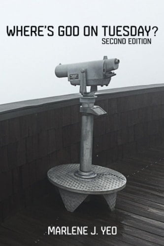 Where's God On Tuesday? - Second Edition