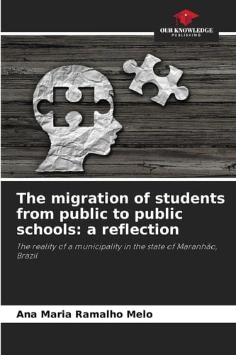 The migration of students from public to public schools: a reflection: The reality of a municipality in the state of Maranhão, Brazil