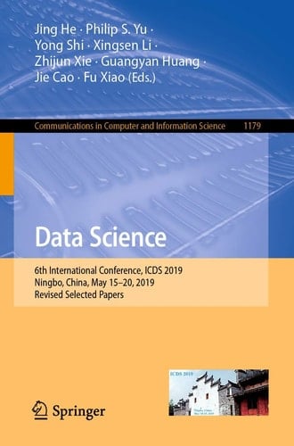 Data Science 6th International Conference, ICDS 2019, Ningbo, China, May 15–20, 2019, Revised Selected Papers