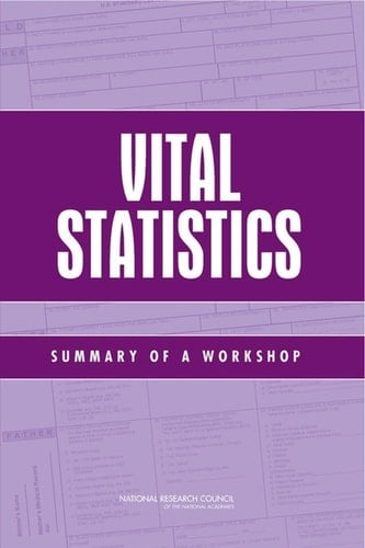 Vital Statistics Summary of a Workshop
