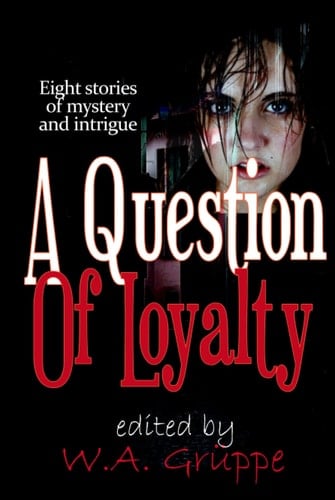 A Question of Loyalty