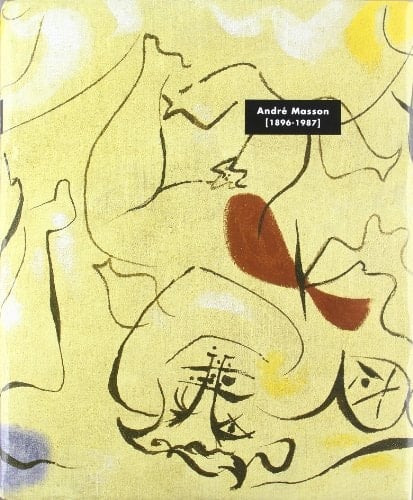 Andre Masson, 1896-1987 (Spanish Edition)