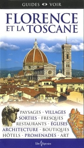 Florence et la Toscane