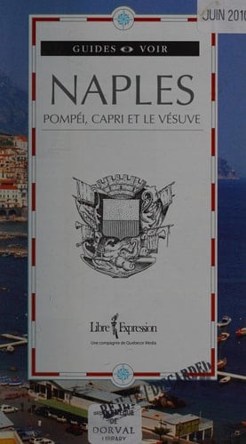 Naples, Pompéi, Capri et le Vésuve