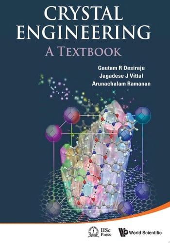 Crystal Engineering A Textbook