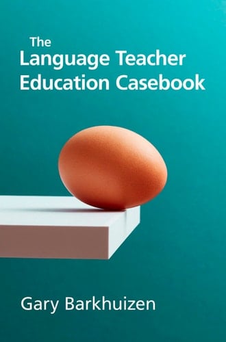 The Language Teacher Education Casebook