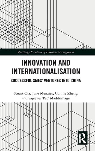 Innovation and Internationalisation Successful SMEs' Ventures Into China