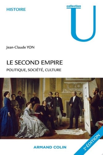 Le Second Empire - 2e éd.