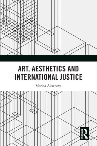 Art, Aesthetics and International Justice