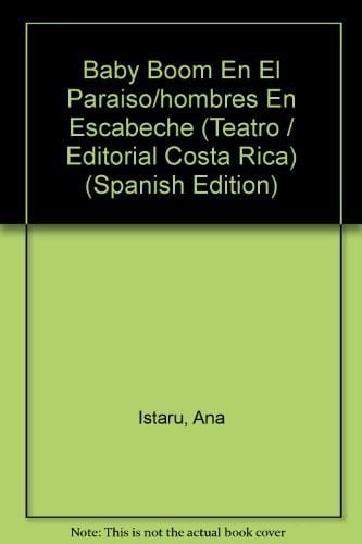 Baby Boom En El Paraiso/hombres En Escabeche (Spanish Edition)