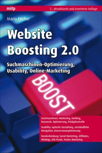 Website Boosting 2.0 Suchmaschinen-Optimierung, Usability, Online-Marketing