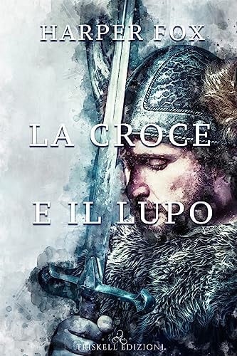 La croce e il lupo