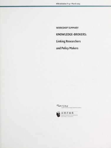 Knowledge-Brokers, Linking Researchers and Policy Makers : Workshop Summary