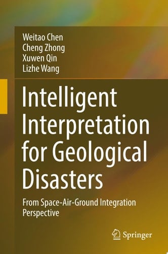 Intelligent Interpretation for Geological Disasters From Space-Air-Ground Integration Perspective