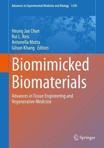 Biomimicked Biomaterials Advances in Tissue Engineering and Regenerative Medicine