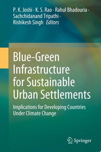 Blue-Green Infrastructure for Sustainable Urban Settlements