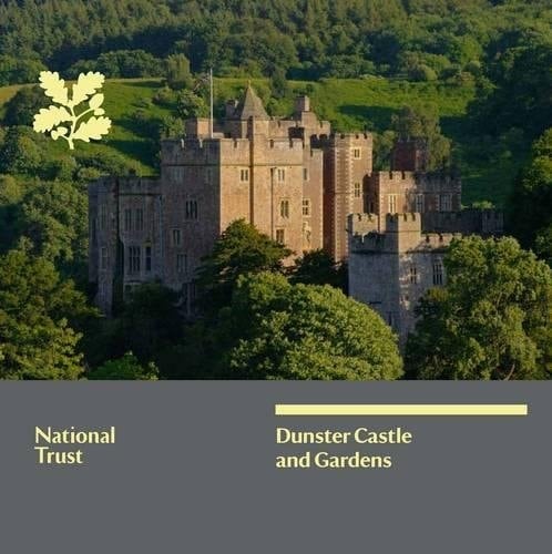 Dunster Castle and Gardens National Trust Guidebook