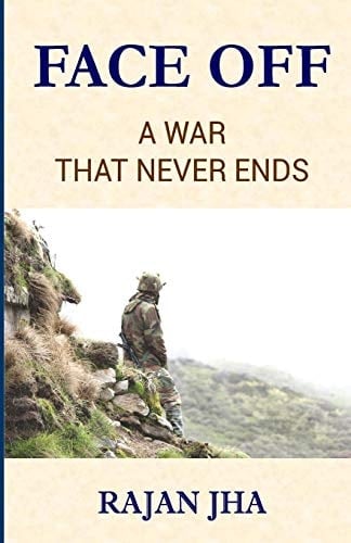 Face Off A War that Never Ends - Rajan Jha Girje Publisher