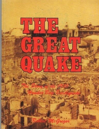 The great quake: The story of the 1931 Hawke's Bay earthquake