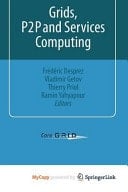 Grids, P2P and Services Computing
