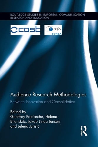 Audience Research Methodologies Between Innovation and Consolidation