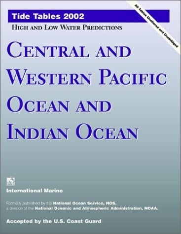 Tidal Tables 2002 Central Pacific Ocean and Indian Ocean