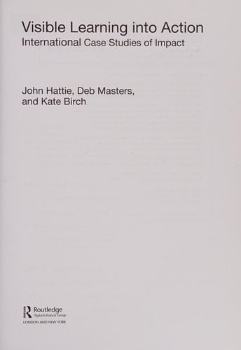 Visible Learning Into Action International Case Studies of Impact