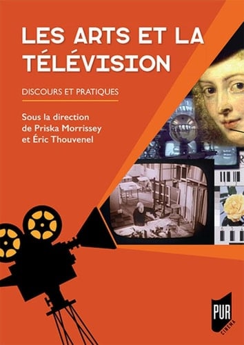 Les arts et la télévision discours et pratiques