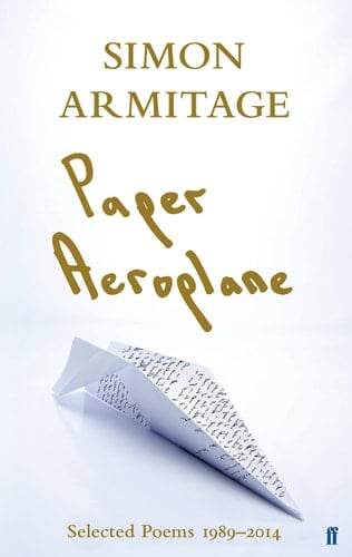 Paper Aeroplane Selected Poems 1989-2014