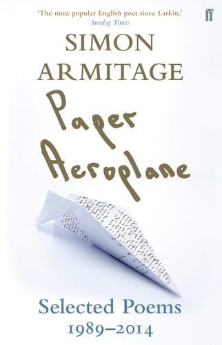 Paper Aeroplane Selected Poems 1989-2014