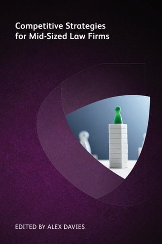 Competitive Strategies for Mid-Sized Law Firms