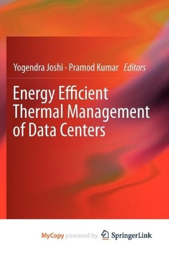 Energy Efficient Thermal Management of Data Centers