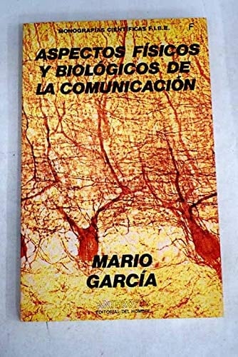 Aspectos físicos y biológicos de la comunicación
