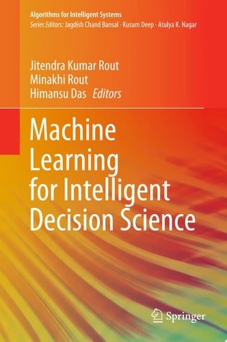 Machine Learning for Intelligent Decision Science
