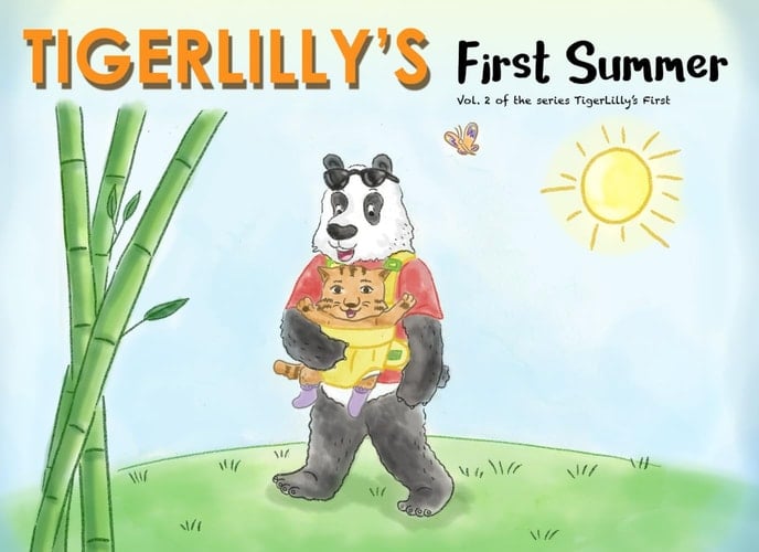 TigerLilly's First Summer