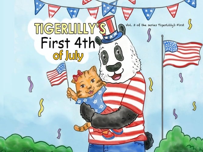 TigerLilly's First 4th of July