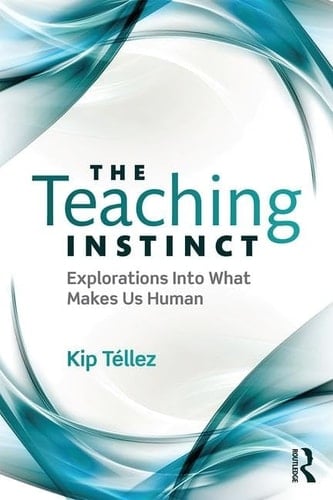 The Teaching Instinct Explorations Into what Makes Us Human