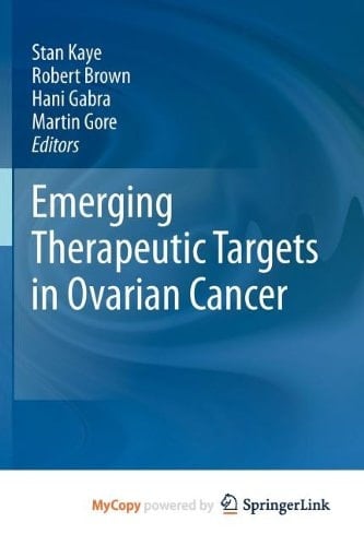 Emerging Therapeutic Targets in Ovarian Cancer
