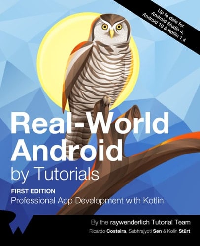 Real-World Android by Tutorials (First Edition) Professional App Development with Kotlin