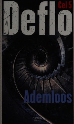 Ademloos (Cel 5) (Dutch Edition)